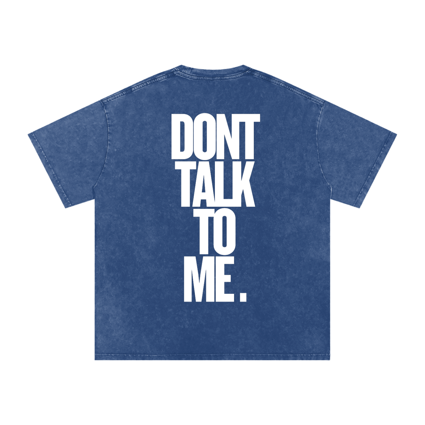 T-SHIRT OVERSIZE DONT TALK TO ME.