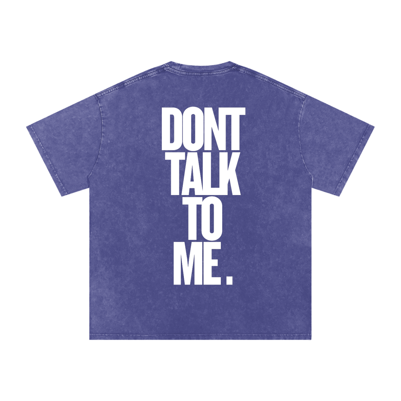 T-SHIRT OVERSIZE DONT TALK TO ME.