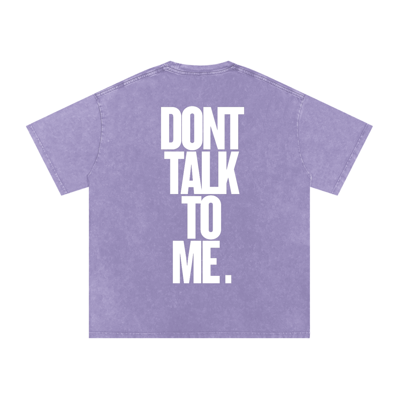 T-SHIRT OVERSIZE DONT TALK TO ME.
