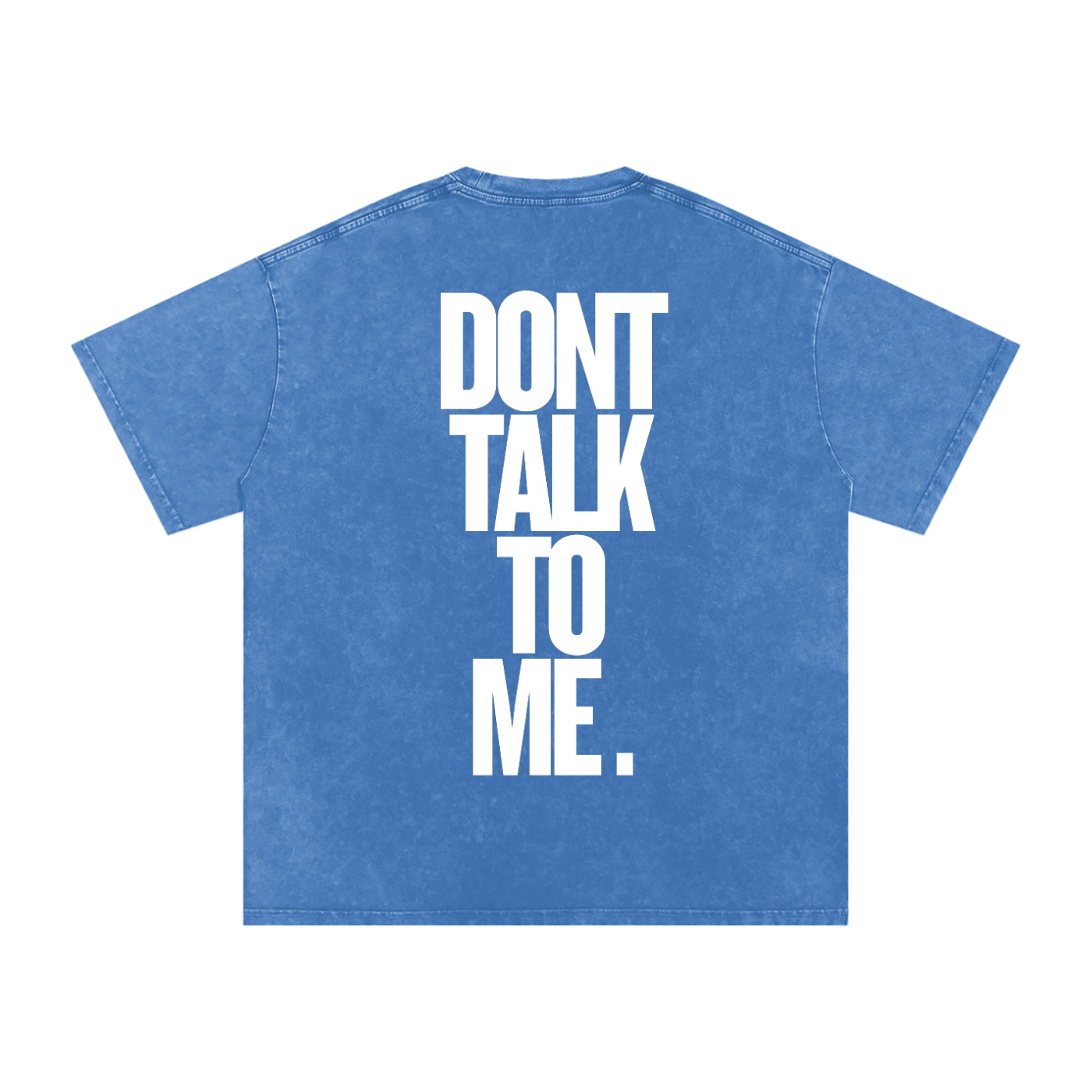T-SHIRT OVERSIZE DONT TALK TO ME.